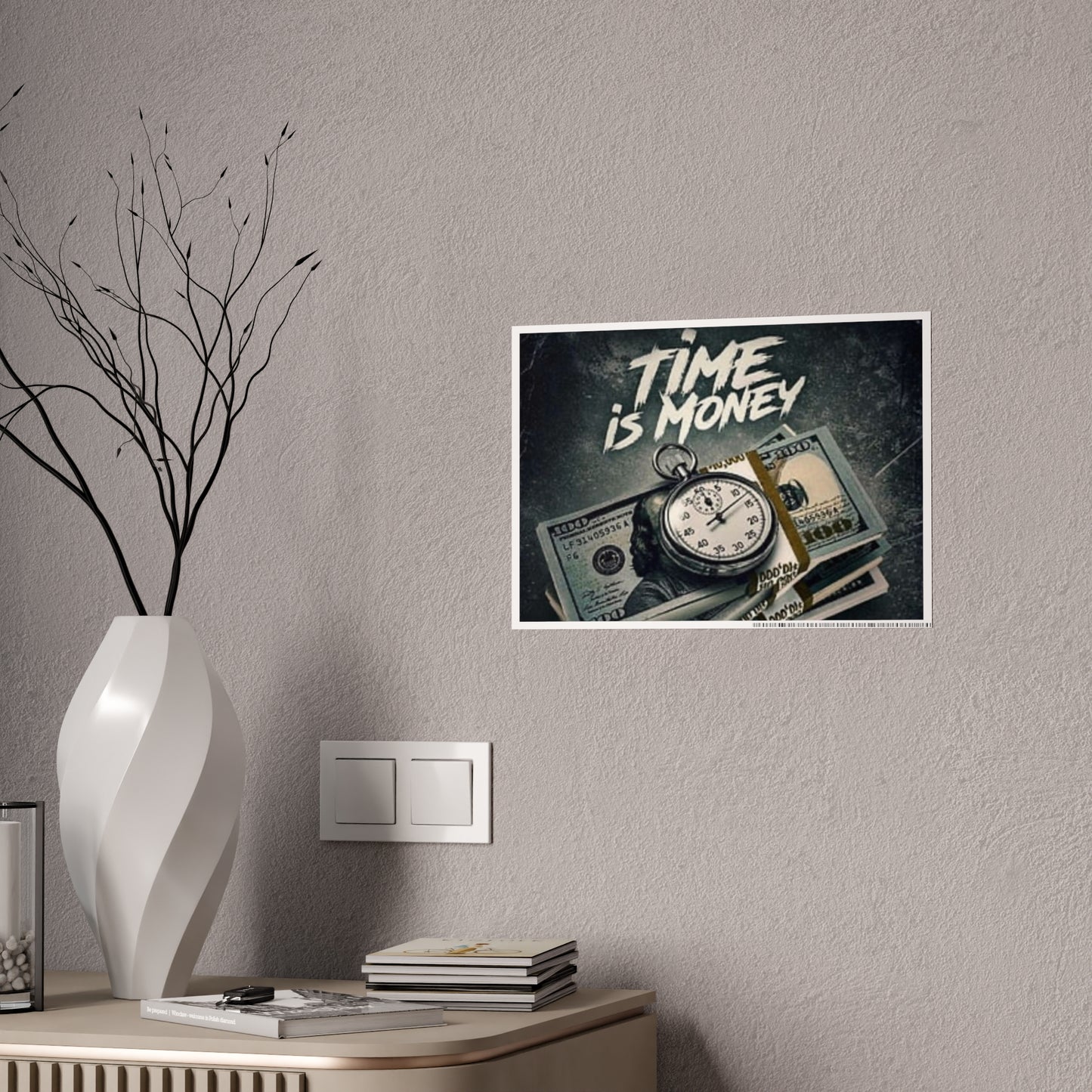 Time Is Money Gloss Poster