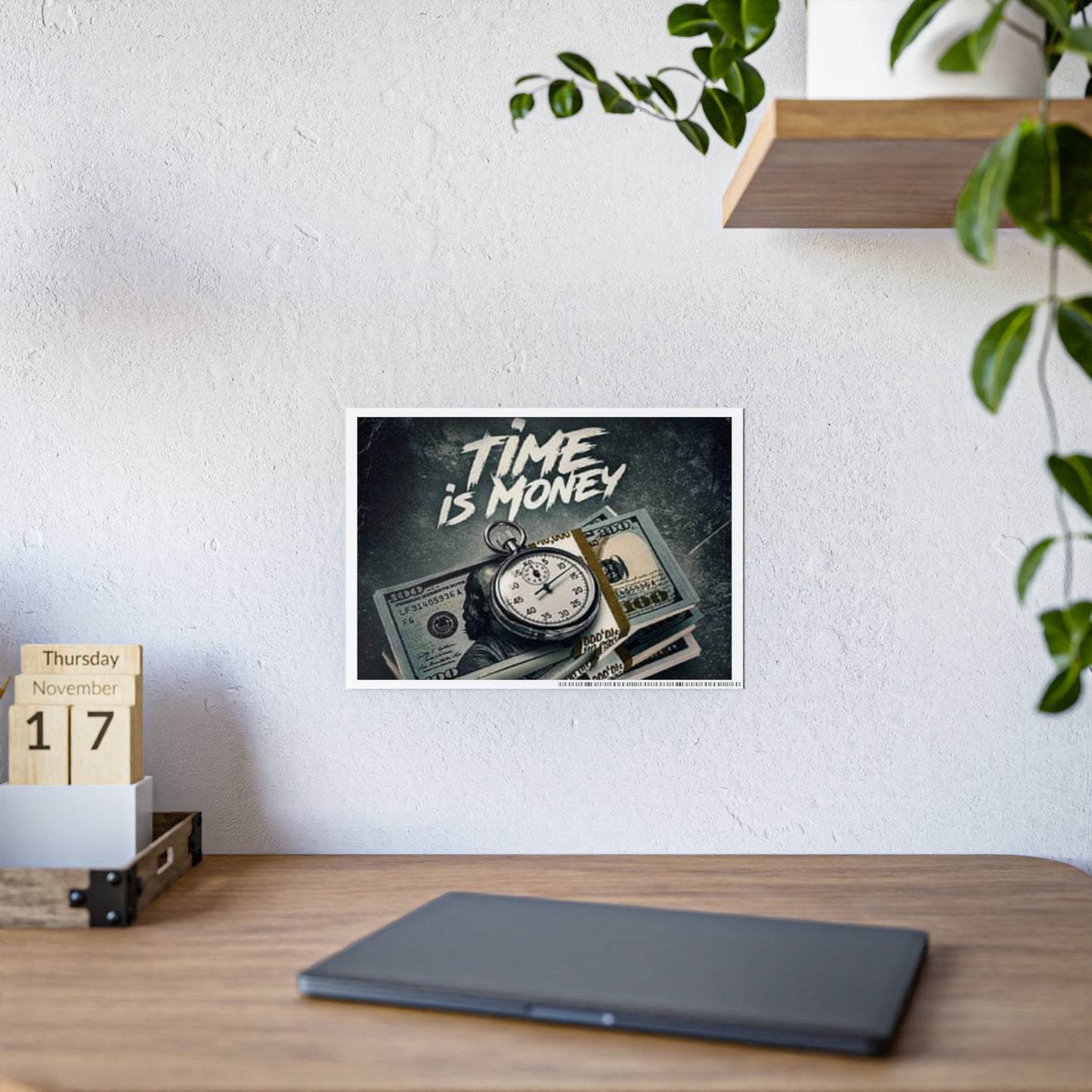 Time Is Money Gloss Poster
